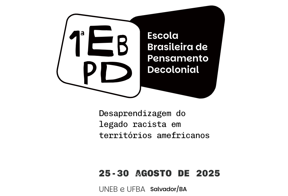 Escola Brasileira de Pensamento Decolonial: Advancing Critical Dialogue on Decolonial Knowledge and Practices
